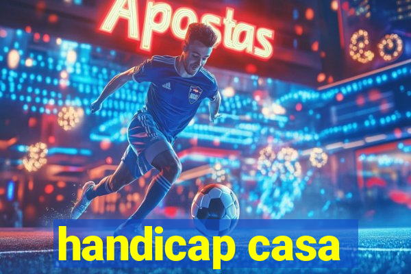 handicap casa